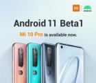 小米为Mi 10和Mi 10 Pro发布了安卓 11 Beta 1